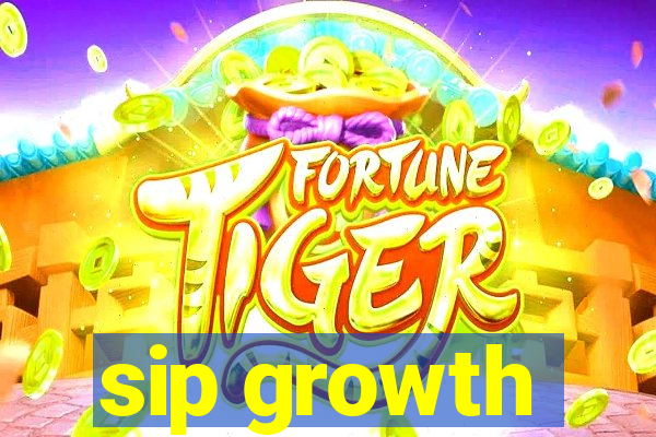 sip growth