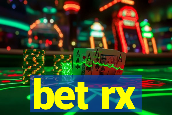 bet rx