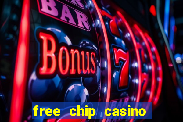 free chip casino no deposit