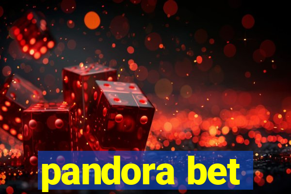 pandora bet