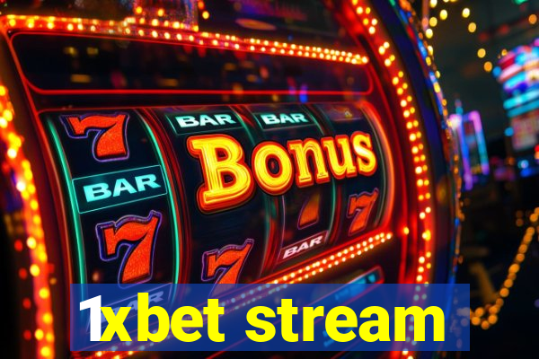 1xbet stream