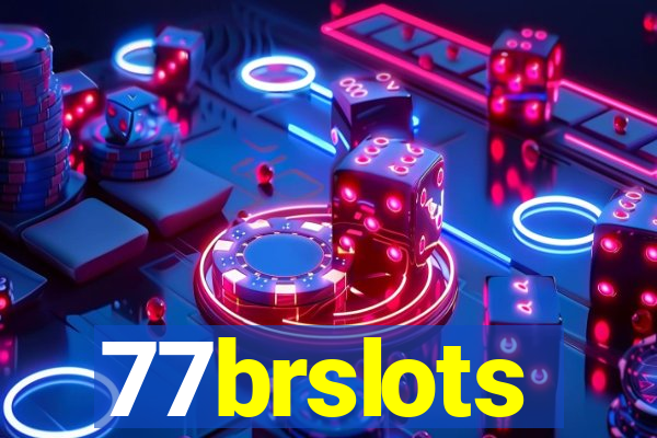 77brslots