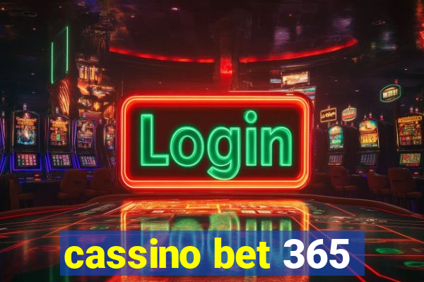 cassino bet 365