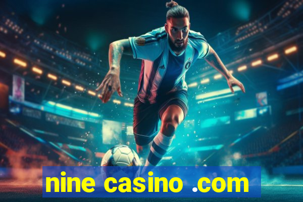 nine casino .com