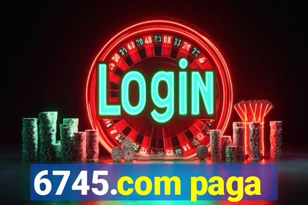 6745.com paga