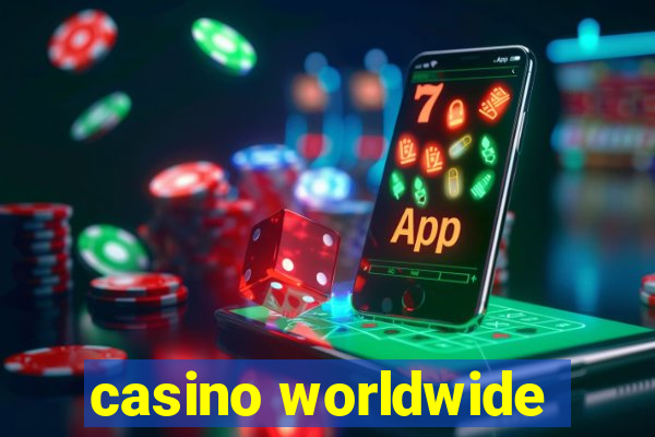 casino worldwide