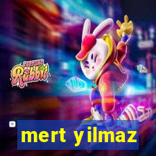 mert yilmaz