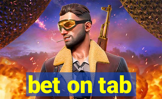 bet on tab