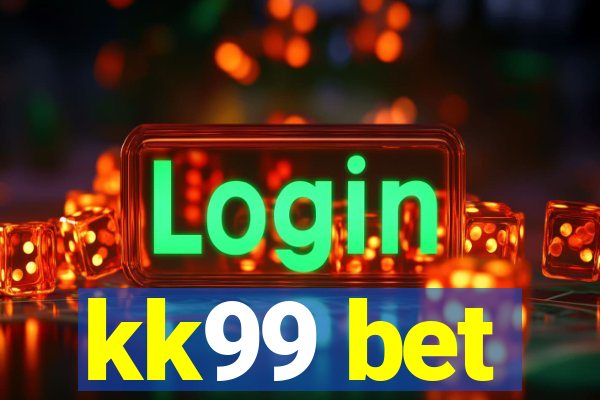 kk99 bet