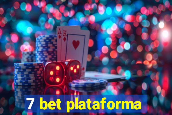 7 bet plataforma