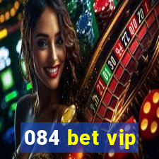 084 bet vip