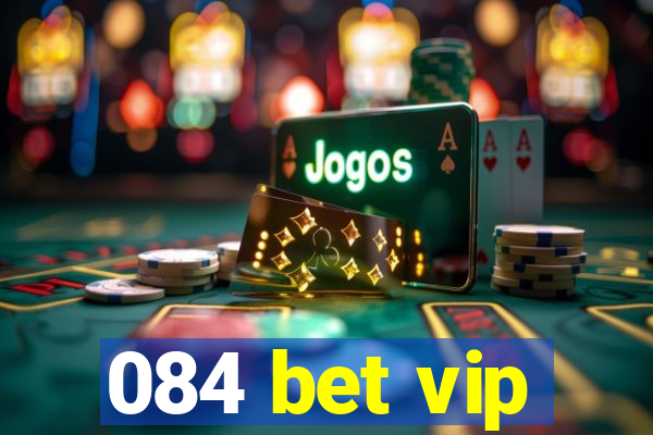 084 bet vip