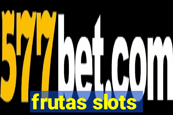 frutas slots