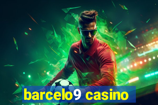 barcelo9 casino