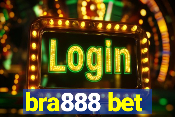 bra888 bet