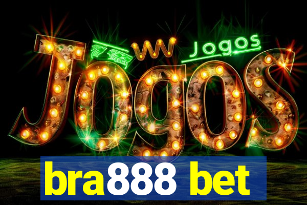 bra888 bet