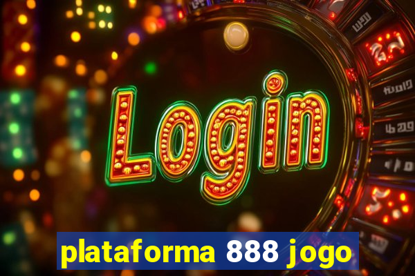 plataforma 888 jogo