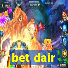 bet dair