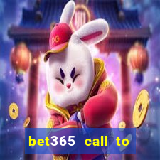 bet365 call to place a bet