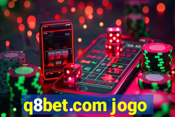 q8bet.com jogo