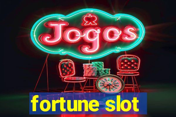 fortune slot