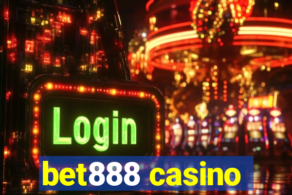 bet888 casino