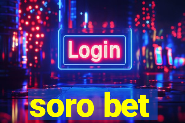 soro bet