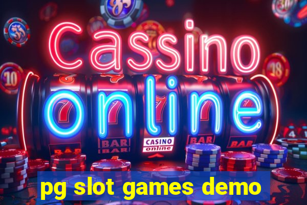 pg slot games demo