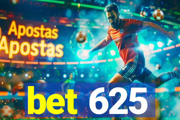 bet 625