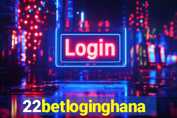 22betloginghana