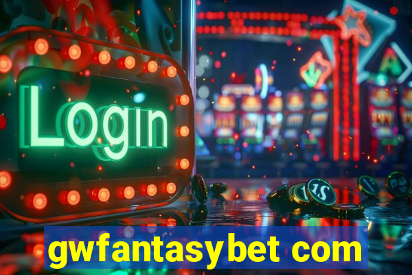 gwfantasybet com