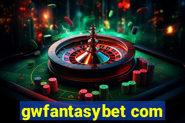 gwfantasybet com