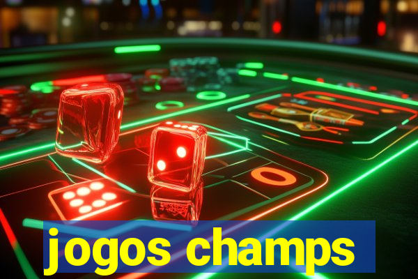 jogos champs