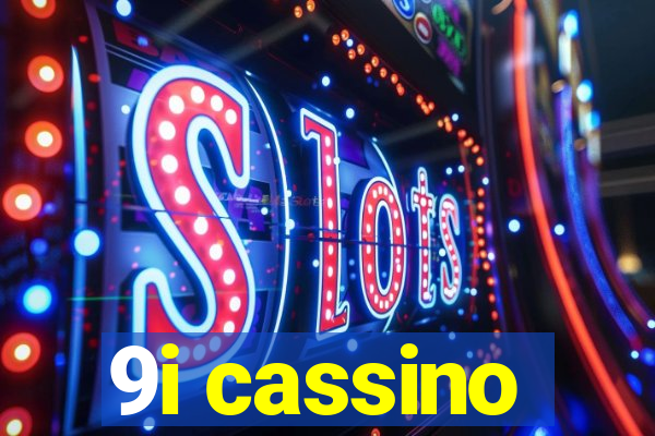 9i cassino