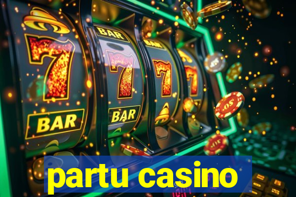 partu casino