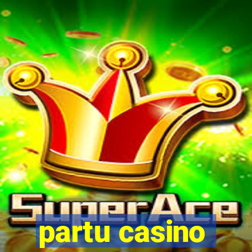 partu casino