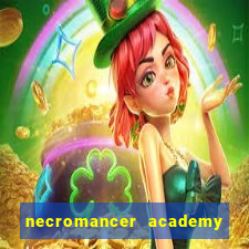 necromancer academy and the genius summoner wiki