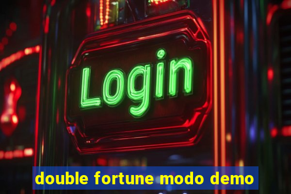 double fortune modo demo