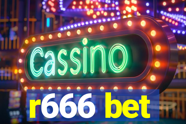 r666 bet