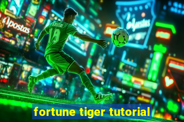 fortune tiger tutorial