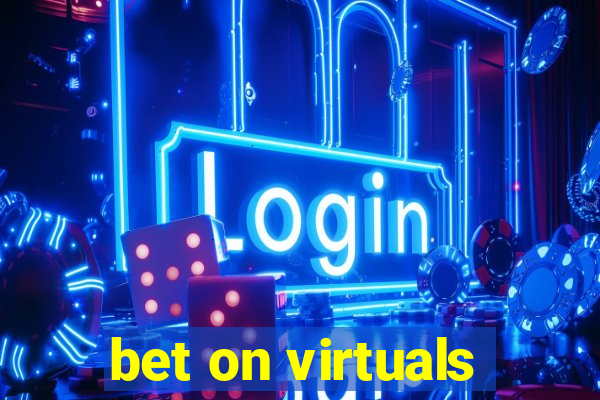 bet on virtuals