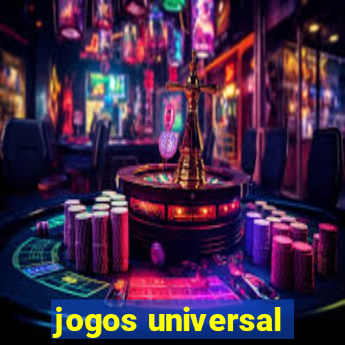 jogos universal