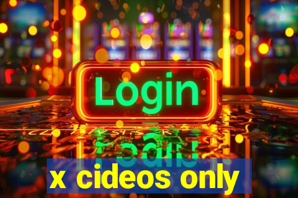 x cideos only