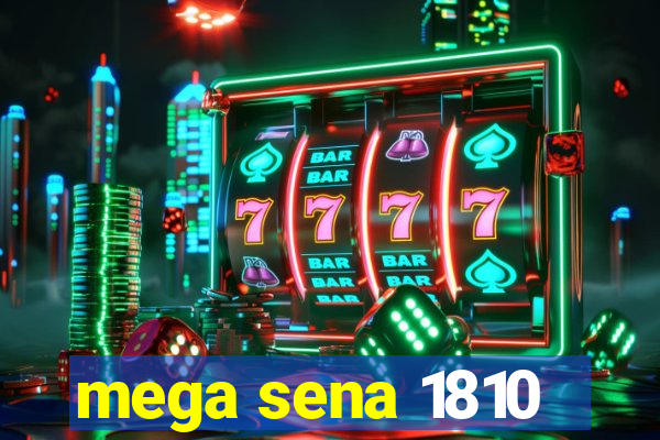 mega sena 1810