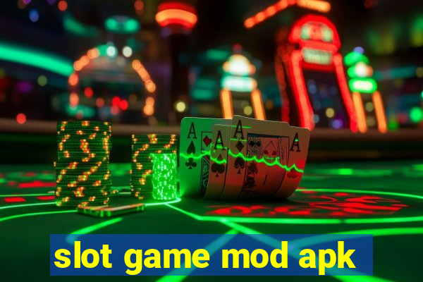 slot game mod apk