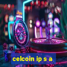 celcoin ip s a