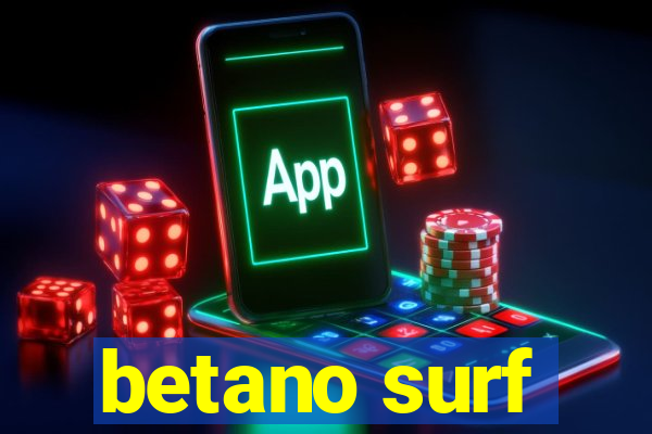 betano surf