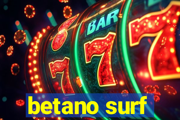 betano surf