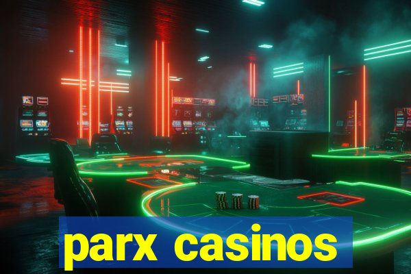 parx casinos