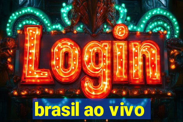 brasil ao vivo